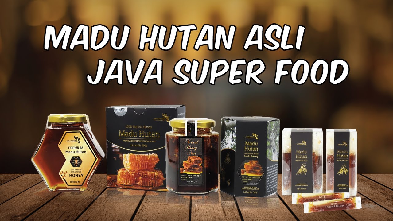 Madu Hutan (JAVA SUPER FOOD) - YouTube