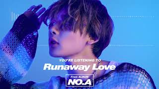 NOA - Runaway Love (Visualizer)