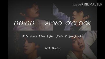 BTS Vocal Line (JIN, JIMIN, V,JUNGKOOK) "00:00 (Zero O