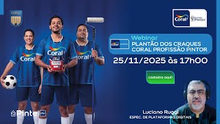 GRAVADO - PLANTÃO DOS CRAQUES – CONHEÇA MAIS SOBRE O NOVO CORAL PROFISSÃO PINTOR ⚽