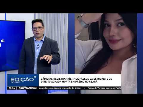 Vídeo mostra últimos momentos de jovem encontrada morta em condomínio em Fortaleza - 21/09/2026