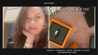 Hermes Heure Watch & fine jewellery review H Ancre ring etc, piece I regret #hermesreview