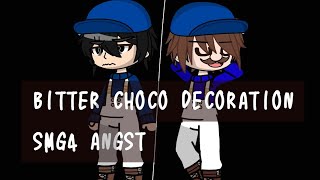 Bitter Choco Decoration | Smg4 Angst