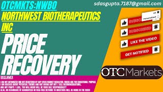 PRICE RECOVERY : NWBO STOCK ANALYSIS | NORTHWEST BIOTHERAPEUTICS INC STOCK