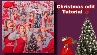 Christmas Edit Tutorial ❤️?| Amazing Christmas edit ??| Tutorials by raida|
