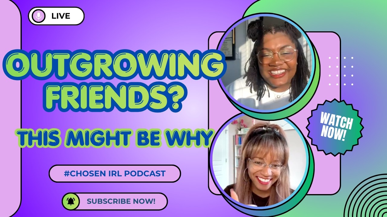 Why Some Friendships Don’t Last (And What God Is Doing Instead) (#CHOSEN IRL)
