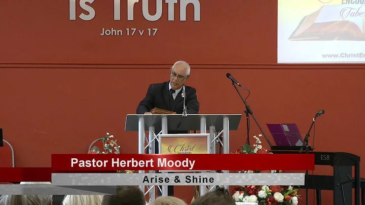 Arise & Shine - Pastor Herbert Moody