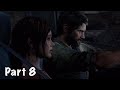 The Last Of Us Remastered Gameplay Walkthrough Part 8 - Pittsburgh