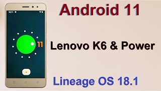 How to Update Stock Android 11 in Lenovo K6 & K6 POWER(Lineage OS 18.1) Rom Install and Review screenshot 3
