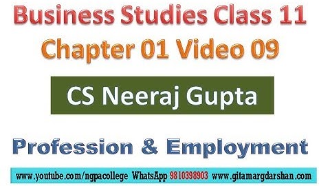 Concept of Profession & Employment | Chapter 1 Video 09 | Bst Class 11 | CS Neeraj Gupta