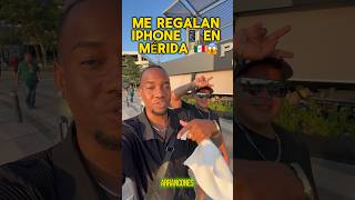 ME REGALAN IPHONE X ROTO 😢 POR SEGUIRLO #yucatan #mexico #shorts