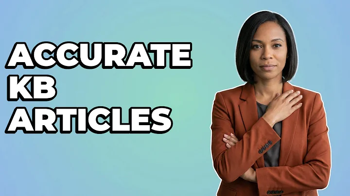 How To Ensure Knowledge Base Article Accuracy?
