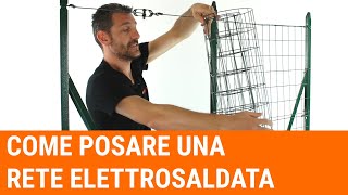 Tutorial: come posare una rete elettrosaldata passo dopo passo