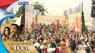 LAUNCHING SI DOEL THE MOVIE - Armada 'Pergi Pagi Pulang Pagi' [31 Juli 2018]