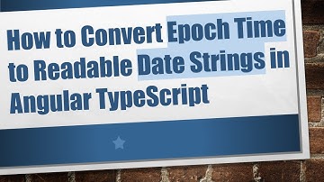 How to Convert Epoch Time to Readable Date Strings in Angular TypeScript