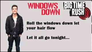 Big Time Rush - Windows Down (Lyrics Official)