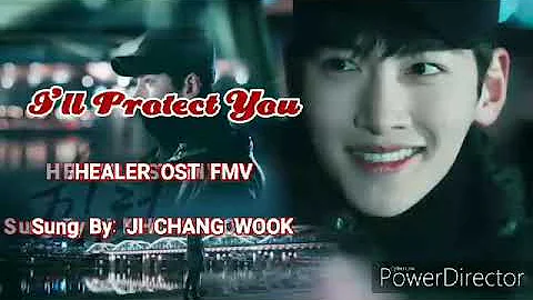 Healer OST  FMV I'll Protect You (Ji Chang Wook) ROM/ENG LYRICS