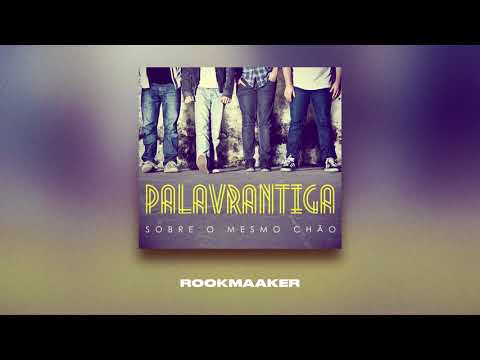 ROOKMAAKER | PALAVRANTIGA | CD SOBRE O MESMO CHÃO | 2012