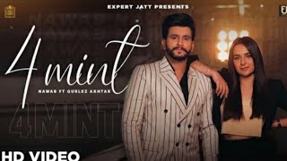 4 MINT  | Gurlez Akhtar |Desi Crew|Sruishty Maan|New Punjabi Songs|Latest Punjabi Songs 2021