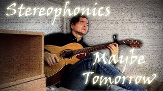 Stereophonics - Maybe Tomorrow (Acoustic Cover) by Bullet