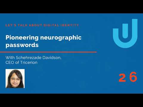 Pioneering neurographic passwords with Tricerion’s Schehrezade Davidson – Podcast Episode 26