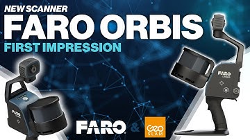 The new FARO Orbis - the first hybrid scanner with high accuracy on the market