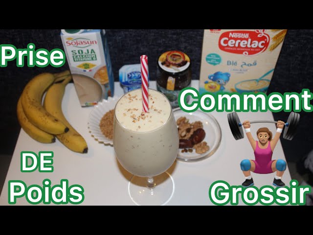 NUTRITION POUR GROSSIR - CERELAC SMOOTHIE  Régime hyper calorique FRUIT  SEC. #smoothierecipes 