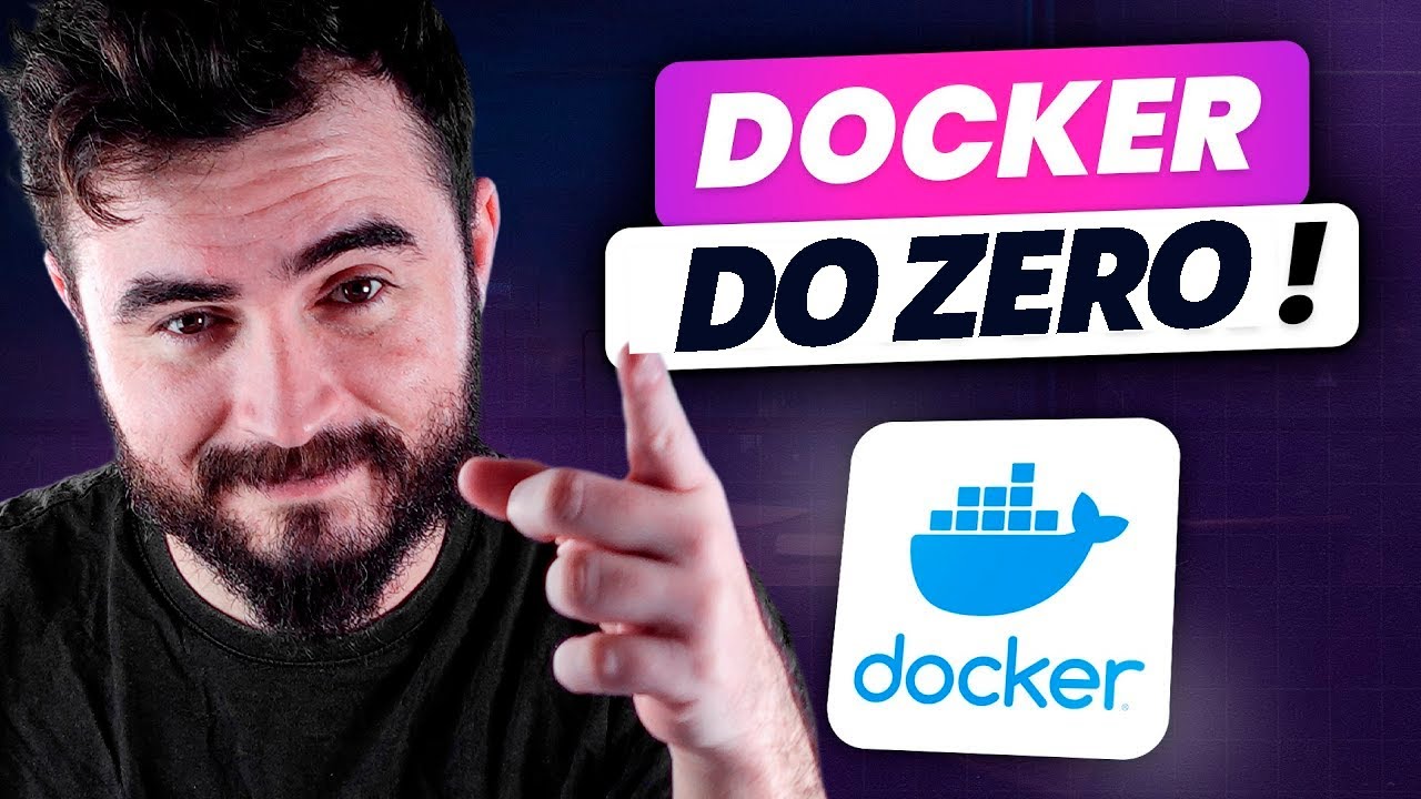 APRENDA DOCKER DO ZERO | O MÍNIMO QUE VOCÊ PRECISA SABER