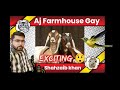 Vlog 10  aj farmhouse gay   shahzaib multani  shehrmaindihat