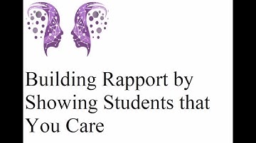 Engage the Sage: Building Rapport by Showing Students That You Care