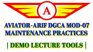 Details  DGCA MODULE 07 DEMO CLASS | TOOLS | MAINTENANCE PRACTICES | 4 OF 2026 | Guide