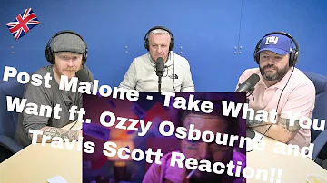 Post Malone - Take What You Want ft. Ozzy Osbourne, Travis Scott REACTION!! | OFFICE BLOKES REACT!!
