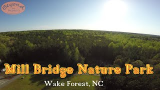 Hiking Wake Forest , NC - Mill Bridge Nature Park