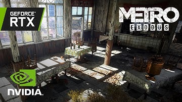 Metro Exodus: Official GeForce RTX Video