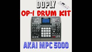 OP-1 Drum Kit Akai MPC 5000