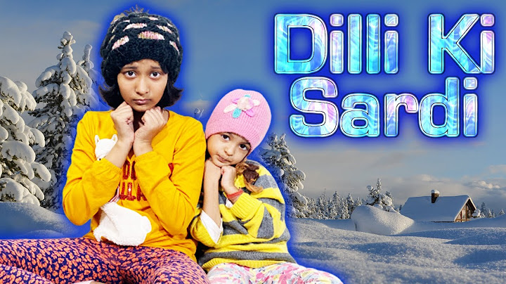 Dilli Ki Sardi | #MoralStory #CuteSisters #Family | Cute Sisters