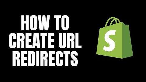 How To Create URL Redirect Shopify Tutorials
