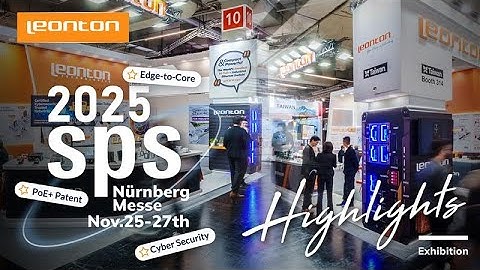 SPS 2025：Empower Your AI-Driven Automation with Leonton Now 🚀