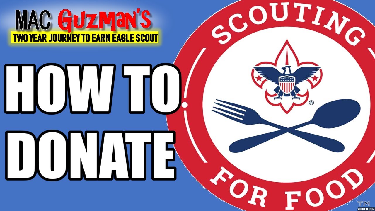 What Is Scouting For Food How To Volunteer In Scouts BSA YouTube