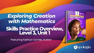 Homeschool Elementary Math for Third Grade from Apologia, Skills Practice Overview of Unit 1