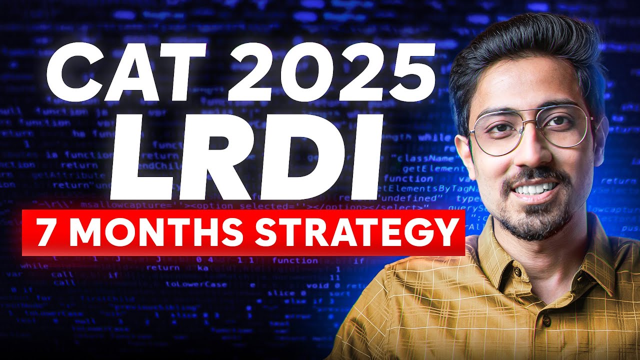 CAT 2025 Preparation Plan ️ 7 Month Strategy for a 99 percentile in ...