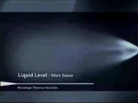 Watch Liquid Level - Mist Saizo on YouTube Watch Liquid Level - Mist Saizo on YouTube