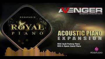 Royal Piano VPS Avenger Expansion Demo RDGAudio | Acoustic Piano