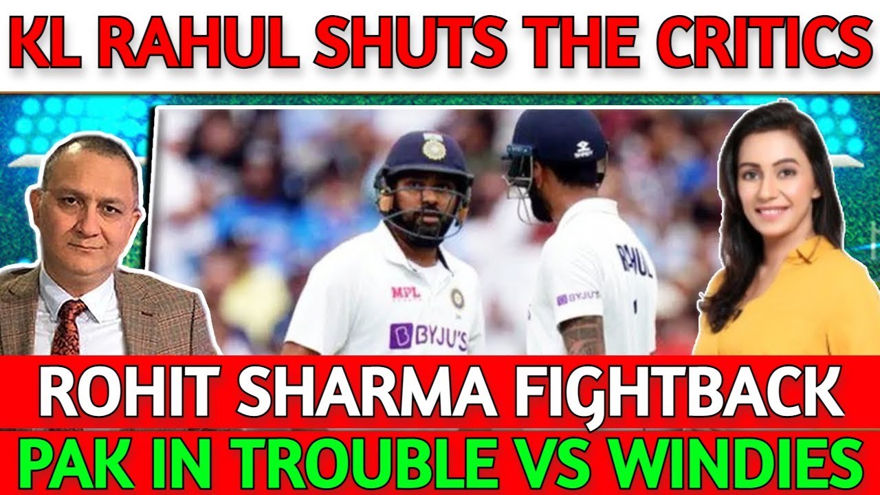 KL Rahul, Rohit Sharma FIGHTBACK | IND vs ENG 2nd Test | Pak vs WI 1st ...