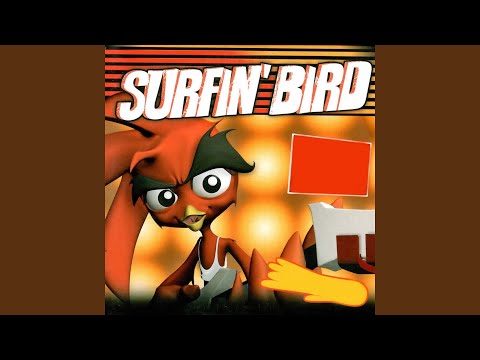 Surfin' Bird — Surfin' Bird (H5N1 Dance Mix Edit)
