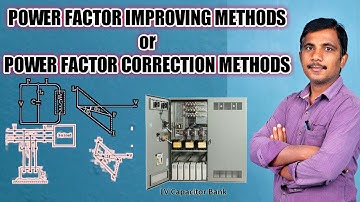Power factor Improving Methods | static capacitors | synchronous condenser |Phase advancers | RYB