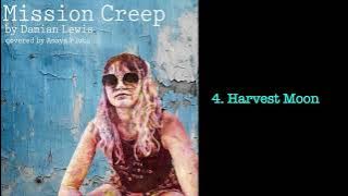 Mission Creep 04: Harvest Moon - Damian Lewis (Cover)