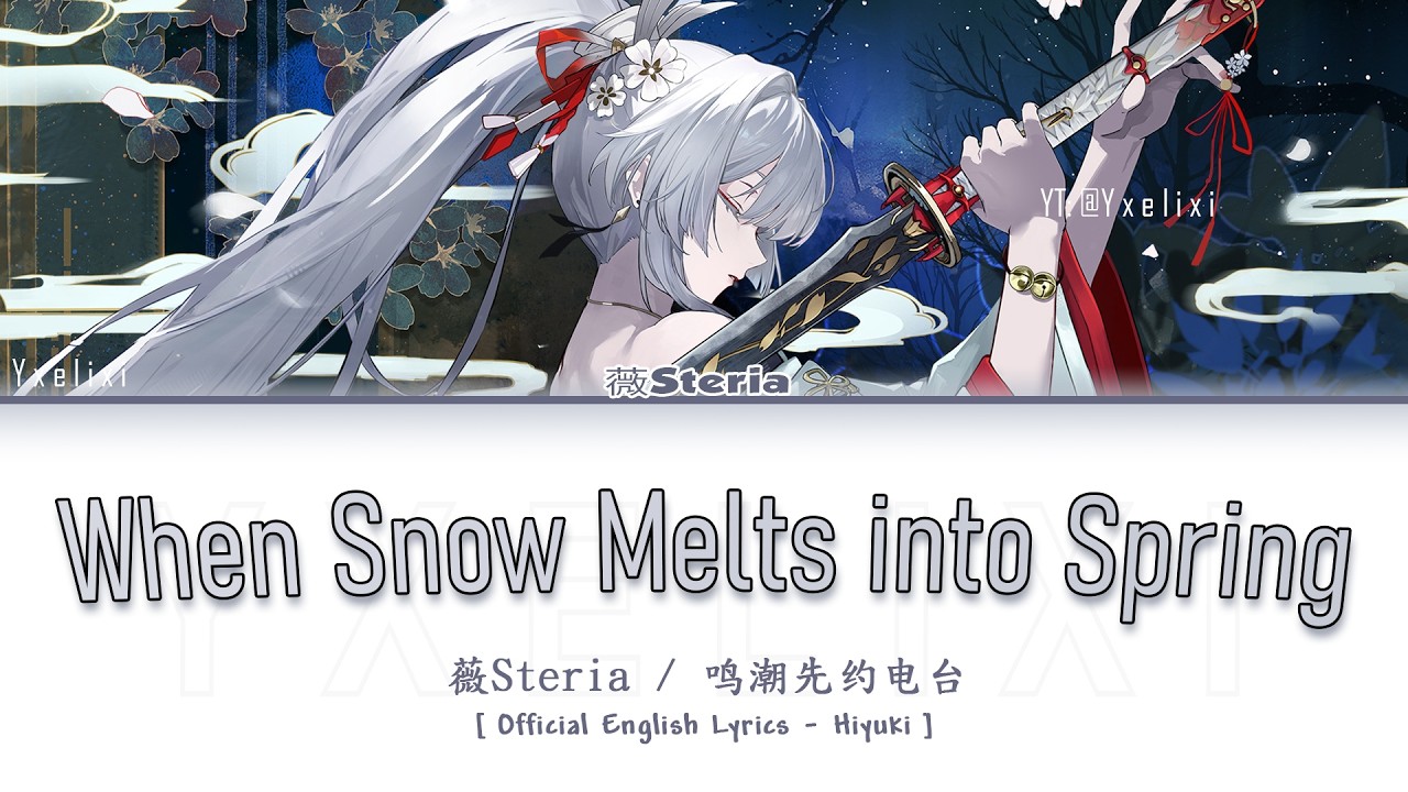 When Snow Melts into Spring - Official English Lyrics [wuwa Hiyuki Theme song]