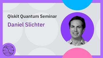 Quantum Nanomechanics with Trapped Ion Motion | Qiskit Quantum Seminar with Daniel Slichter