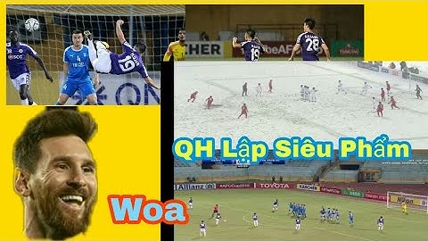 Video: Quang Hải Tái Hiện 2 Siêu Phẩm và " CẦU VỒNG TRONG TUYẾT " Khiến Cả Châu Á Phải Thán Phục ...